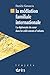 La médiation familiale internationale (Trajets) (French Edition) by