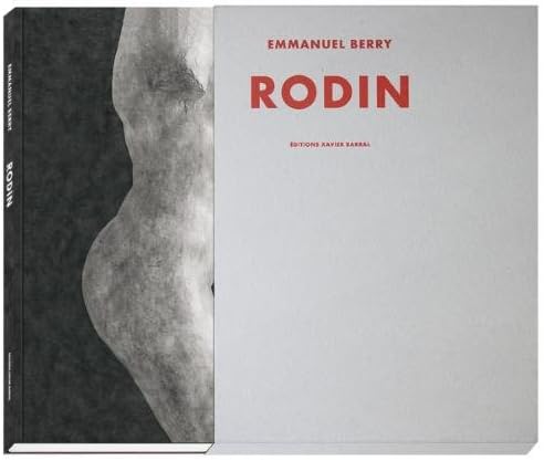 Rodin: Photographs by Emmanuel Berry