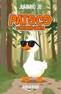 Livro Patoco - O patinho gentil: Livro Infantil Cristão