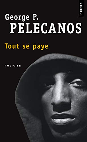 Tout Se Paye (Points policiers) (English and French Edition) by George P