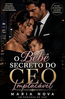 Livro O Bebê Secreto do CEO Implacável
