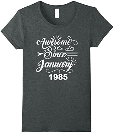Womens 33rd Birthday Gifts - Awesome Since January 1985 T-shirt XL Dark Heather