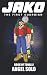 Jako The First Guardian: Book of Tonalli by Angel Solo, Bamm Bamm Pineda
