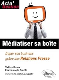 Médiatiser sa boîte