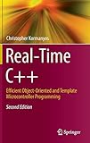 Real-Time C++: Efficient Object-Oriented and Template Microcontroller Programming by 