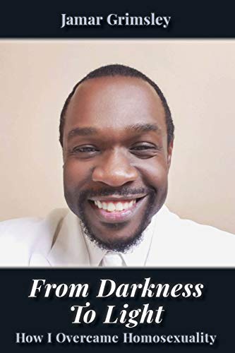 From Darkness to Light: How I Overcame Homosexuality