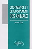 Croissance et développement des animaux by