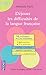 Déjouer les difficultés de la langue française (French Edition) by