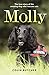 Molly: The True Story of the Amazing Dog Who Rescues Cats by 