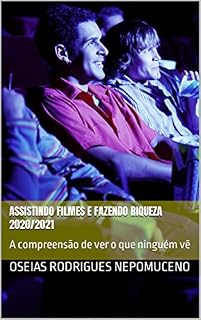 Livro Assistindo Filmes e Fazendo Riqueza : A compreensão de ver o que ninguém vê