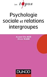 Psychologie sociale et relations intergroupes