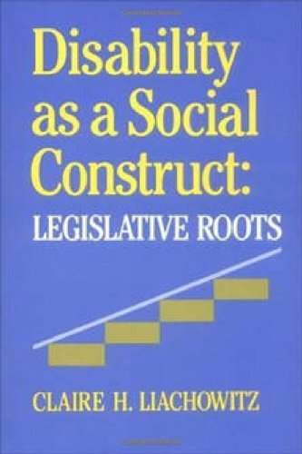 The cover of Disability as a Social Construct: Legislative Roots.