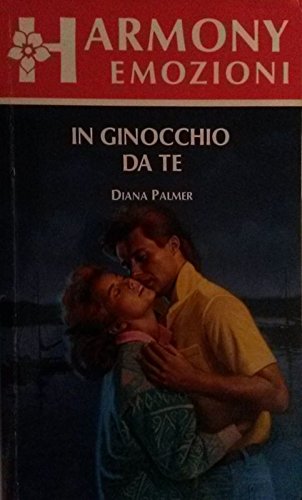 Diana Palmer - In ginocchio da te (1991)