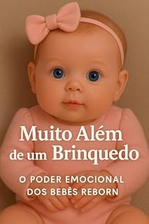 Livro Muito Além de um Brinquedo: O Poder Emocional dos Bebês Reborn