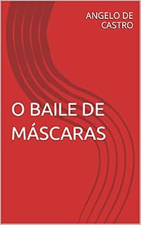 Livro O BAILE DE MÁSCARAS