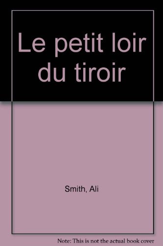 Le  petit loir du tiroir