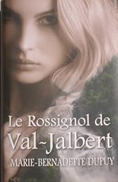 Le  rossignol de Val-Jalbert