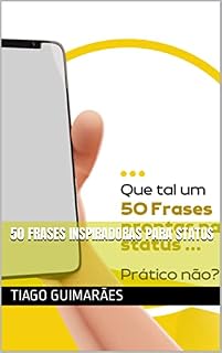 Livro 50 Frases Inspiradoras para Status