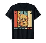 Vintage Bernie Sanders President T-Shirt - Hindsight is 2020