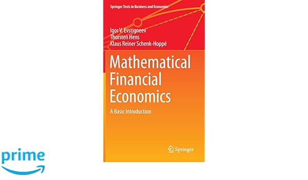 Mathematical Financial Economics A Basic Introduction - 