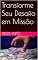 Livro Transforme Seu Desafio em Missão