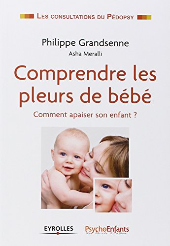 Comprendre les pleurs de bébé