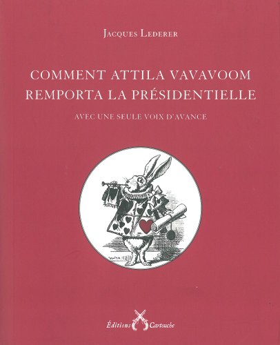 Comment Attila Vavavoom remporta la présidentielle, avec une seule voix d'avance