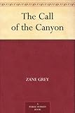 The Call of the Canyon by