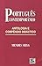 Português Contemporâneo. Antologia e Compêndio Didáctico: Ein Lese- und Lehrbuch zur Vertiefung der portugiesischen Sprachkenntnisse