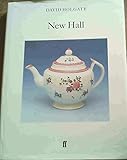 New Hall (FABER MONOGRAPHS ON POTTERY AND PORCELAIN) by 