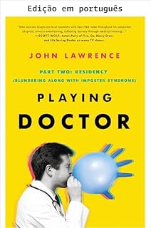 Livro Brincando de médico; parte dois: residência
