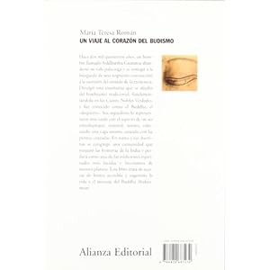 Un Viaje Al Corazon Del Budismo/ a Trip to the Heart of Budism (Spanish Edition)