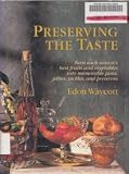 Preserving the Taste, 1st Edition by