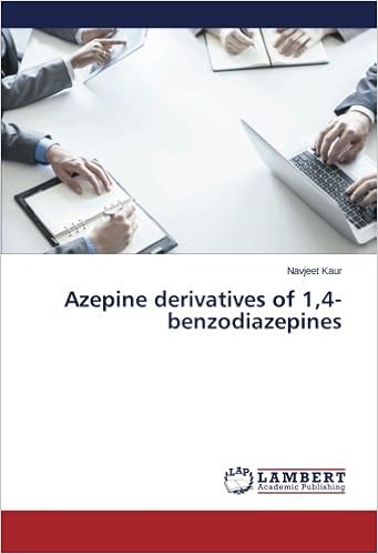 Azepine Derivatives Of 1 4 Benzodiazepines Navjeet Kaur - 