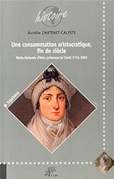 Une  consommation aristocratique, fin de siècle