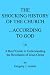 The Shocking History of the Church...According to God 0989109526 Book Cover