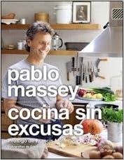 Cocina Sin Excusas Massey 9789504928645 Amazon Com Books