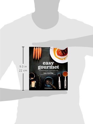 Easy Gourmet: Awesome Recipes Anyone Can Cook
