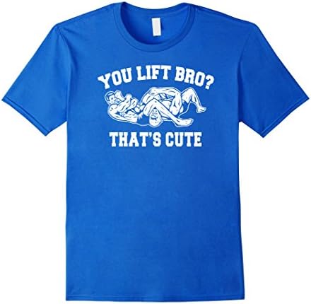 Men's You Lift Bro That's Cute BJJ T Shirt Medium Royal Blue