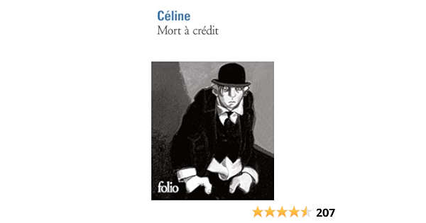 Mort A Credit Collection Folio French Edition Louis Ferdin Celine Gallimard Amazon Com Books