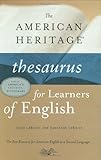 The American Heritage Thesaurus for Learners of English