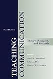 Teaching Communication : Theory, Research, and Methods, , 0805828362