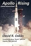 Apollo Rising by David R Oakes, Barry Wilmore