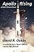 Apollo Rising by David R Oakes, Barry Wilmore