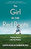 The Girl in the Red Boots: Making Peace with My
