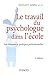 Le travail du psychologue dans l'école : Cas cliniques et pratiques professionnelles by 