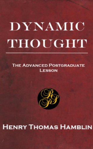 Dynamic Thought by Henry Thomas Hamblin