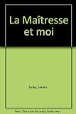 La Maîtresse et moi by