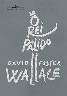 Livro O rei pálido: Um romance inacabado