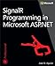 SignalR Programming in Microsoft ASP.NET (Developer Reference) by Jose M. Aguilar